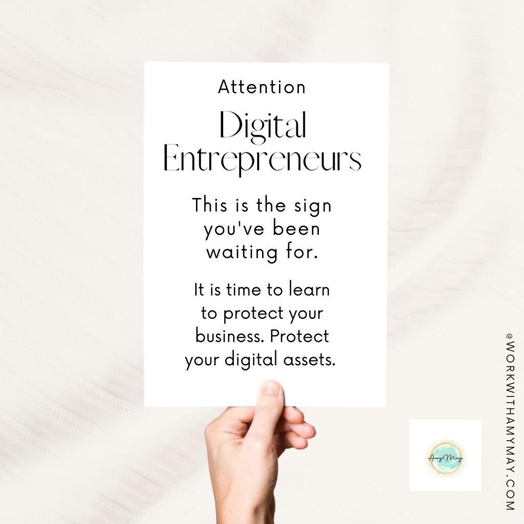 A Quote card telling Digital Entrepreneurs that it is time for them to protect their assets. 